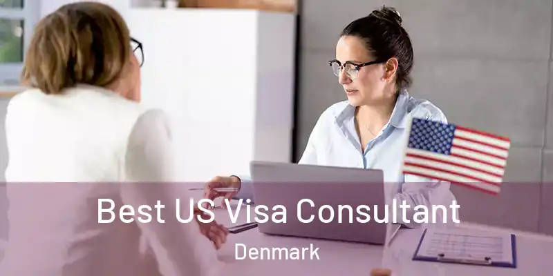 Best US Visa Consultant Denmark