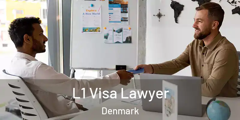 L1 Visa Lawyer Denmark