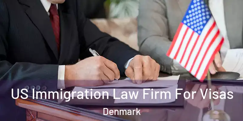 US Immigration Law Firm For Visas Denmark