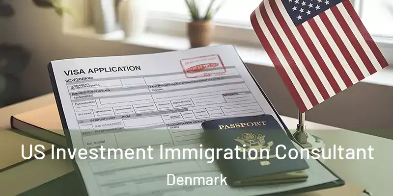 US Investment Immigration Consultant Denmark